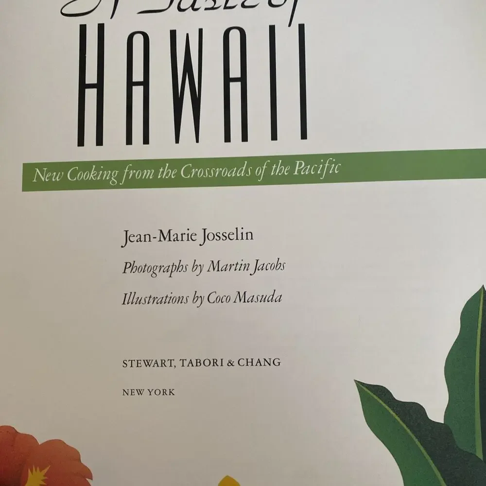 A Taste of Hawaii : New Cooking from the Crossroads of the Pacific by Jean-Marie